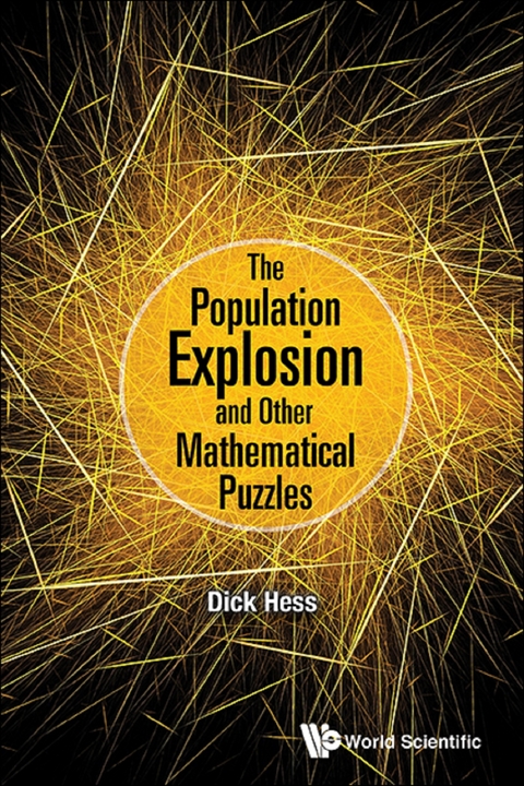 Population Explosion And Other Mathematical Puzzles, The -  Hess Richard I Hess