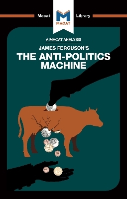 An Analysis of James Ferguson's The Anti-Politics Machine - Julie Jenkins