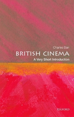 British Cinema: A Very Short Introduction - Charles Barr