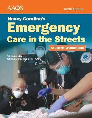 Nancy Caroline's Emergency Care in the Streets Student Workbook (Paperback) -  American Academy of Orthopaedic Surgeons (AAOS)