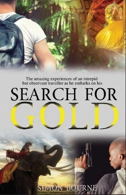 Search for Gold - Simon Bourne
