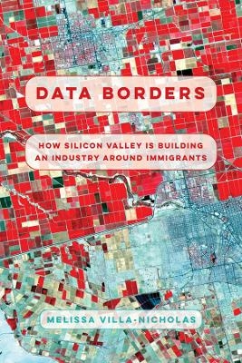 Data Borders - Melissa Villa-Nicholas