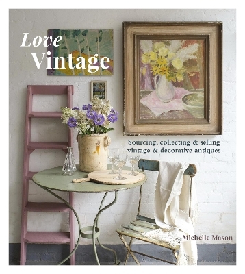 Love Vintage - Michelle Mason
