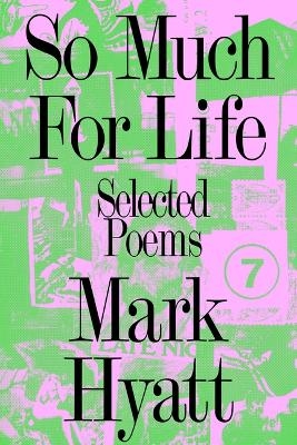 So Much for Life - Mark Hyatt