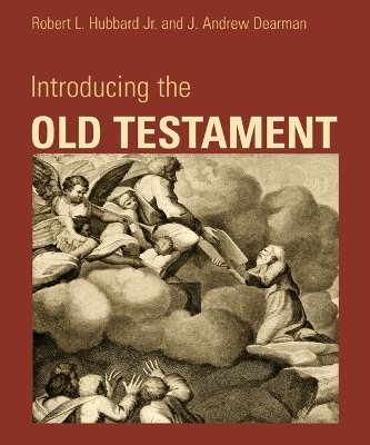 Introducing the Old Testament - Robert L Hubbard, J Andrew Dearman