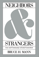 Neighbors and Strangers - Bruce H. Mann