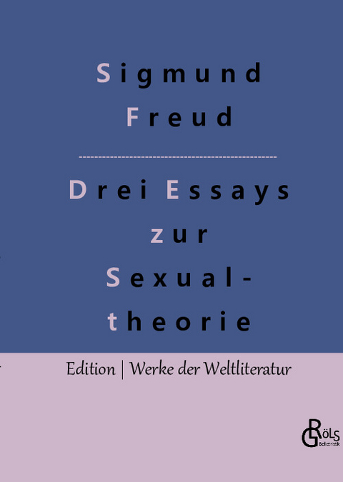 Drei Abhandlungen zur Sexualtheorie - Sigmund Freud