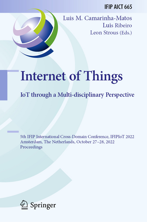Internet of Things. IoT through a Multi-disciplinary Perspective - 