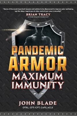 Pandemic Armor - John Blade