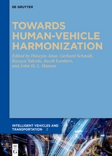 Towards Human-Vehicle Harmonization - 