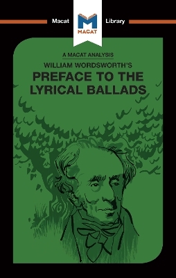 An Analysis of William Wordsworth's Preface to The Lyrical Ballads - Alex Latter, Rachel Teubner