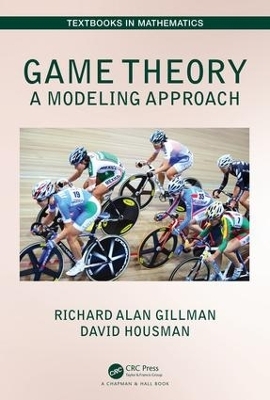 Game Theory - Richard Alan Gillman, David Housman