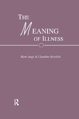 The Meaning of Illness - 