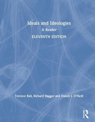Ideals and Ideologies - Terence Ball