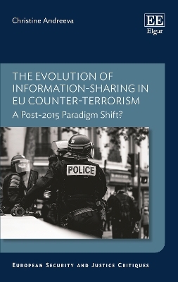 The Evolution of Information-sharing in EU Counter-terrorism - Christine Andreeva