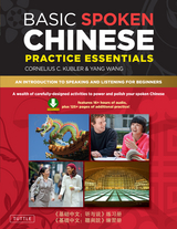 Basic Spoken Chinese Practice Essentials -  Cornelius C. Kubler,  Yang Wang