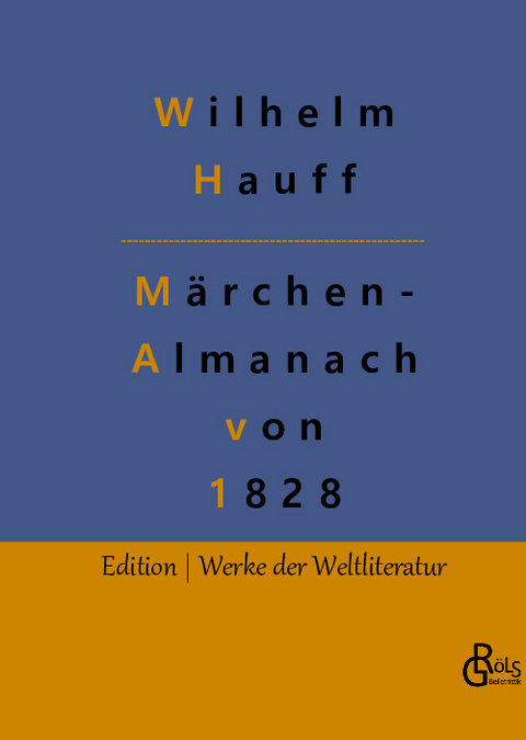 Märchen-Almanach von 1828 - Wilhelm Hauff