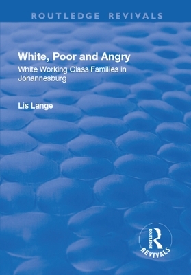White, Poor and Angry - Lis Lange