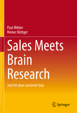 Sales Meets Brain Research - Paul Weber, Heiner Böttger