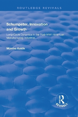 Schumpeter, Innovation and Growth - Mümtaz Keklik