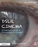 DSLR Cinema - Lancaster, Kurt