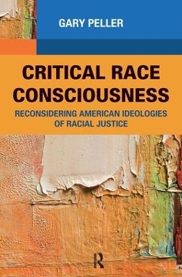 Critical Race Consciousness - Gary Peller