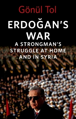 Erdogan's War -  Gonul Tol