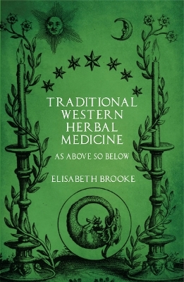 Traditional Western Herbal Medicine - Elisabeth Brooke