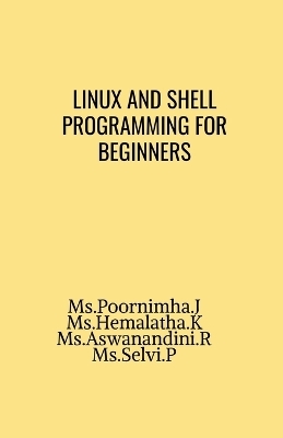 Linux and shell programming for beginners - Poornimha J