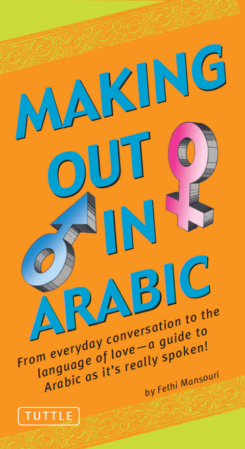 Making Out in Arabic -  Ph.D. Fethi Mansouri