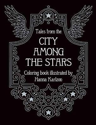 Tales from the City Among the Stars - Hanna Karlzon