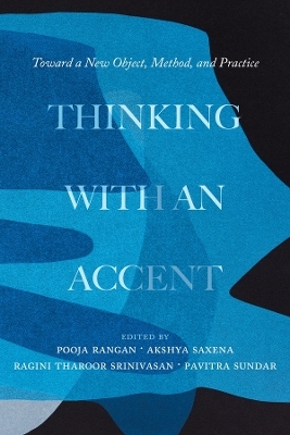 Thinking with an Accent - 