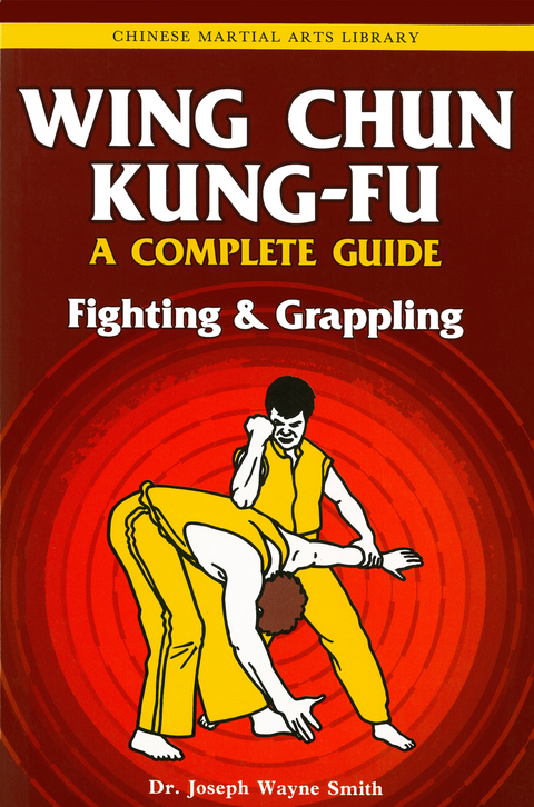 Wing Chun Kung-fu Volume 2 -  Dr. Joseph Wayne Smith