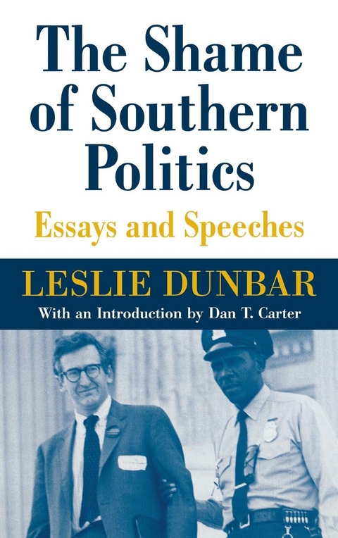 The Shame of Southern Politics - Leslie Dunbar