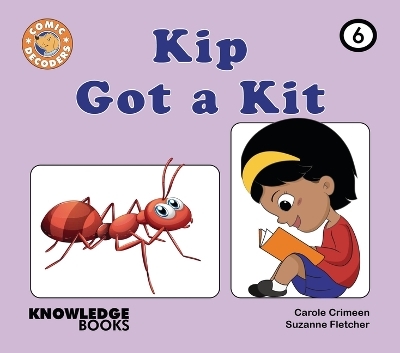 Kip Got a Kit - Carole Crimeen