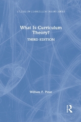 What Is Curriculum Theory? - Pinar, William F.