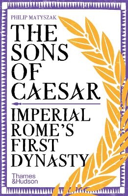 The Sons of Caesar - Philip Matyszak