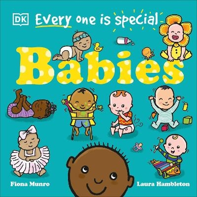 Every One Is Special: Babies - Fiona Munro