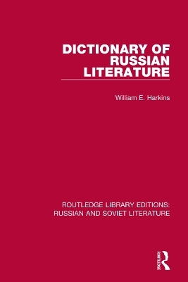 Dictionary of Russian Literature - William E. Harkins