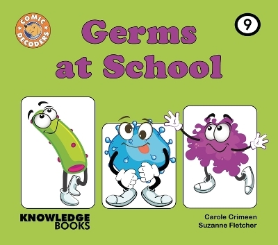 Germs at School - Carole Crimeen