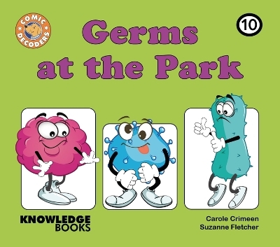 Germs at the Park - Carole Crimeen
