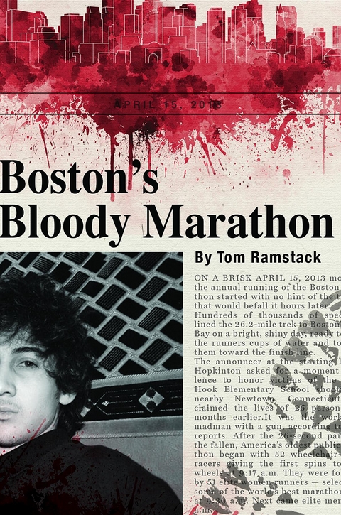 Boston's Bloody Marathon - Tom Ramstack
