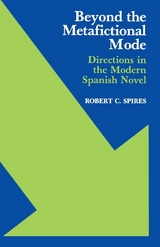 Beyond the Metafictional Mode - Robert C. Spires
