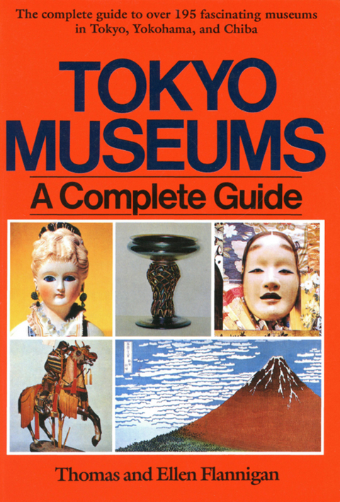 Tokyo Museum Guide -  Ellen Flannigan,  Tom Flannigan