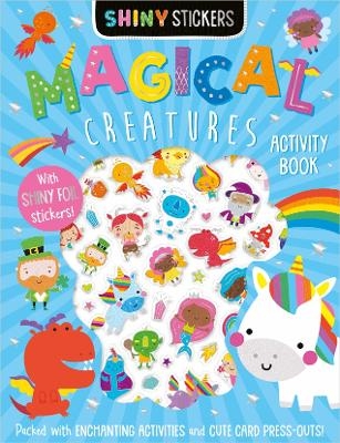 Shiny Stickers Shiny Stickers Magical Creatures - Sophie Collingwood