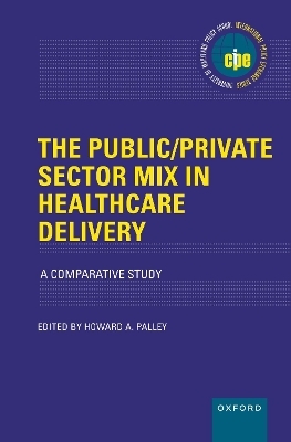 The Public/Private Sector Mix in Healthcare Delivery -  Palley