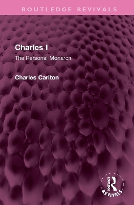 Charles I - Charles Carlton