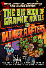 Big Book of Graphic Novels for Minecrafters -  Megan Miller,  Cara J. Stevens
