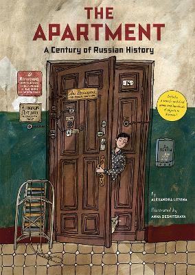 The Apartment: A Century of Russian History - Alexandra Litvina