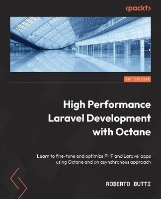 High Performance with Laravel Octane - Roberto Butti